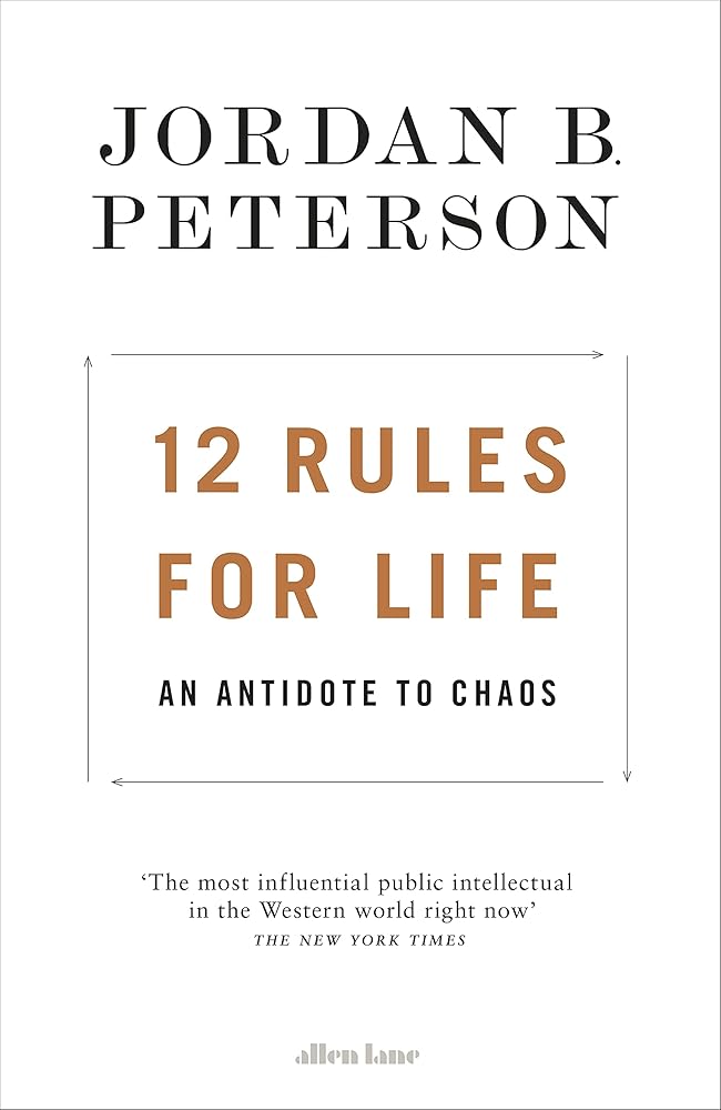 12 Rules for Life: An Antidote to Chaos cover image