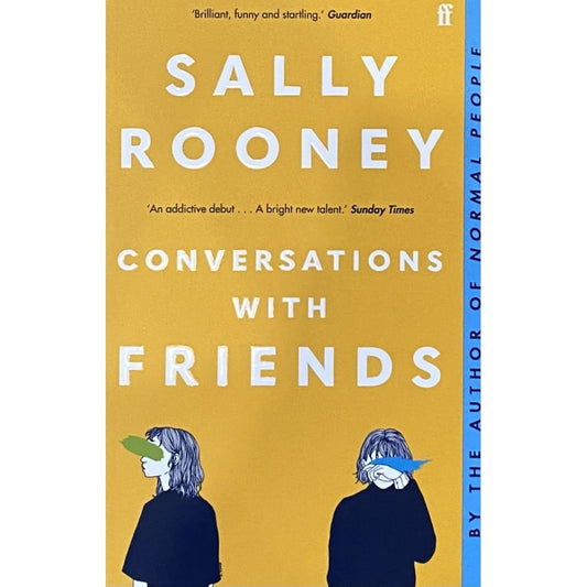 Conversations with Friends: A Novel by Sally Rooney